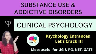 Substance Use amp Addictive Disorders  Clinical Psychology Psychology Entrances Mind Review [upl. by Odama]