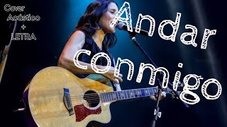 Julieta Venegas  Andar Conmigo video  letra [upl. by Muhcan]