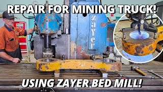 Repair DOG BONE for MINING Truck using Zayer Bed Mill  Machining amp Bore Welding [upl. by Kipp]