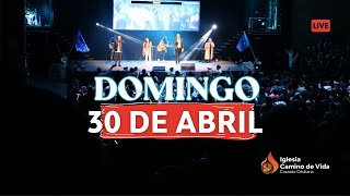 🔴Reunión Domingo 30 Abril 1100 am Iglesia Camino de Vida [upl. by Linnea]