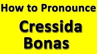 How to Pronounce Cressida Bonas [upl. by Akcimehs]