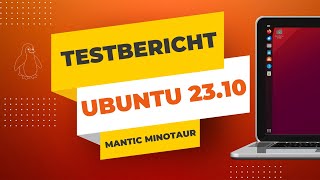 Ubuntu 2310 „Mantic Minotaur“ ist da – das musst Du wissen [upl. by Briny]