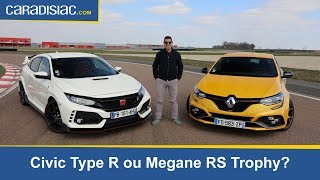 Comparatif  Les essais de Soheil Ayari  Renault Megane RS Trophy VS Honda Civic Type R [upl. by Saxe]