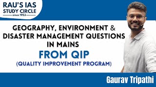 Questions From Mains QIP Revision Classes  Geography Environment amp Disaster Management  Raus IAS [upl. by Naoh]