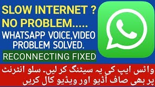 How To Fix Whatsapp call problem  Reconnecting problem solved [upl. by Nooj]