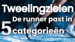 Audio Tweelingzielen  De runner past in vijf categorieën tweelingzielen runner union twins [upl. by Ailemak]