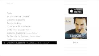 TARKAN  Gülümse Kaderine quotMurat Matthew Erdem Remixquot Official Audio [upl. by Ydnerb]