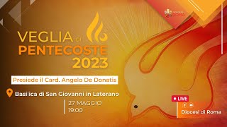 Veglia di Pentecoste 2023 [upl. by Negrom414]