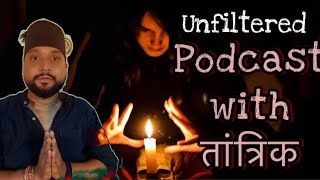 Unfiltered Podcast with tantrik  ROAST [upl. by Yzmar]