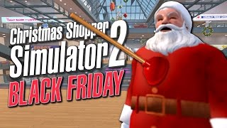 ICE CREAM SANDWICH MAN SAVES CHRISTMAS  Christmas Shopper Simulator 2 Black Friday [upl. by Aeslek]