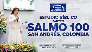 Estudio bíblico Salmo 100  Hna María Luisa Piraquive San Andrés Colombia 4 jun 2023  IDMJI [upl. by Irollam]