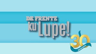 Defrente ku Lupe  Kua nos hende hombernan gusta mas e latino of e krioyo [upl. by Silrac]