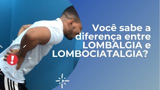 Diferença entre lombalgia e lombociatalgia [upl. by Fons438]