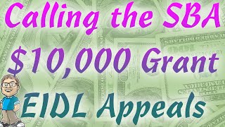 Calling the SBA  Where is My 10000 EIDL Grant HOW TO APPEAL 4K [upl. by Bette93]