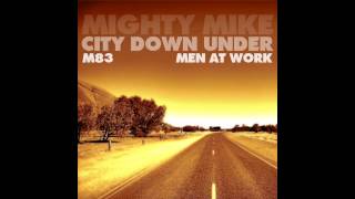 Mighty Mike  City down under [upl. by Akeret]