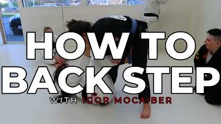 HOW TO BACKSTEP PAST DE LA RIVA GUARD WITH IGOR MOCAIBER  LIVE SPARRING [upl. by Opal]