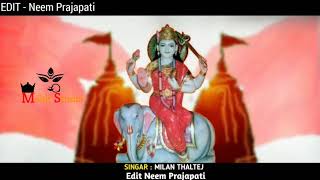 Lakhu MAA WhatsApp status  Milan Thaltej  Neem Prajapati  Meldi studio Gaman Shanthal [upl. by Evslin]