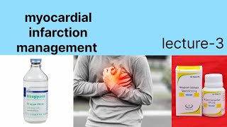 myocardial infarction management lecture3Heart attack management hindi main [upl. by Paxon379]