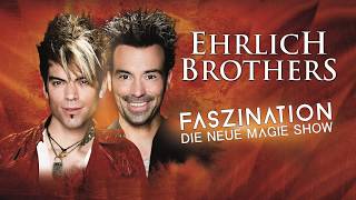 Ehrlich Brothers  Faszination quotDie neue Magie Showquot 2018 [upl. by Ribal]