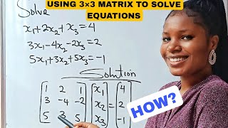 how to solve equations using a 3×3 matrix [upl. by Diraf]