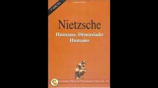 📚 Audiobook Humano Demasiado Humano  Friedrich Nietzsche audiolivro [upl. by Inkster]