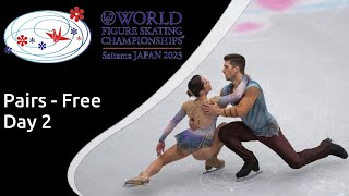 Pairs Free Skate  ISU Figure Skating World Championships 2023 [upl. by Ovatsug]