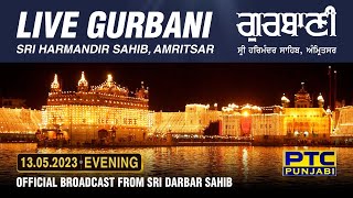 Official Live Telecast from Sachkhand Sri Harmandir Sahib Ji Amritsar  PTC Punjabi  13052023 [upl. by Beckerman]