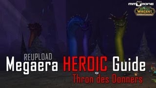 Megaera HEROIC Guide 1025  Thron des Donners REUPLOAD [upl. by Krakow238]