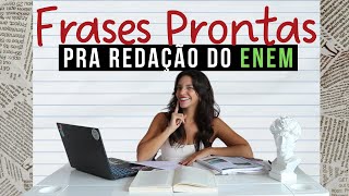 FRASES PRONTAS PRA COMEÇAR SUA REDAÇÃO DO ENEM [upl. by Manny]