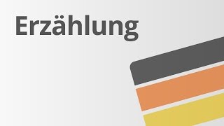 Erzählung – Überblick  Deutsch  Texte schreiben [upl. by Sinnel]