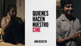 Quienes Hacen Nuestro Cine T2  Año bisiesto [upl. by Erline]