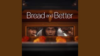 Bread and Better feat Keung To amp Gentle Bones [upl. by Aidole354]