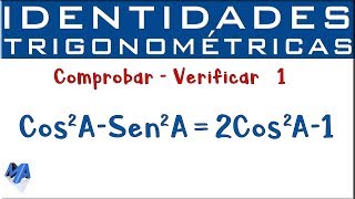 Demostrar verificar Identidades Trigonométricas  Ejemplo 1 [upl. by Mansfield]