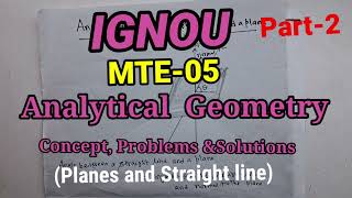 MTE5 Part2 ANALYTICAL GEOMETRYConcept problems and solutions planes and straight lines [upl. by Aiam]