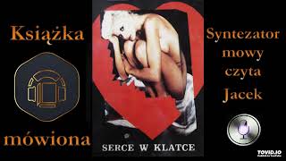 2 Artur Dembowski Serce w klatce audiobook cz 7  8 [upl. by Dressel]