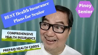 What are the BEST Health Insurance Plans for Senior in the Philippines [upl. by Xad]