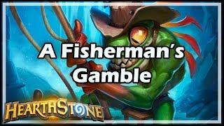 Hearthstone A Fisherman’s Gamble [upl. by Meijer]