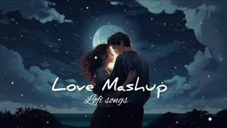 Non Stop Lofi Mashup  Hindi Heart Touching Songs  Lofi Songs  Shuvo MP3 [upl. by Kennet399]