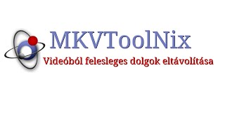 MKVToolNix  Felesleges hangok és feliratok eltávolítása videóból [upl. by Nepil]