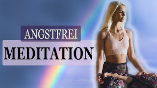 Geführte Meditation Ängste Unruhe amp Sorgen loslassen und überwinden ▸ mit heilenden Frequenzen [upl. by Houston639]