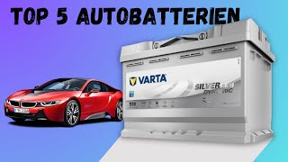 Top 5 Beste Autobatterien im Test amp Vergleich 2024 [upl. by Alikahs252]