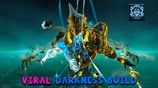 Sevagoth Viral Darkness Build  Warframe [upl. by Haropizt]