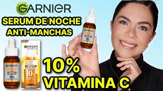 NUEVO SERUM GARNIER ANTIMANCHAS CON 10 VITAMINA C  HIALURÓNICO  MARIEBELLE COSMETICS [upl. by Guimar]