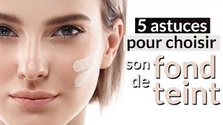 5 conseils pour choisir son fond de teint [upl. by Morley]