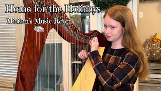 Home for the Holidays harp cover 12yearold harpist [upl. by Jordison]