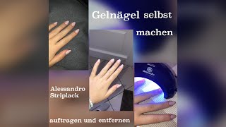 Gelnägel selber machen mit dem Alessandro Striplack 💅🏽 plus entfernen [upl. by Ahtivak712]