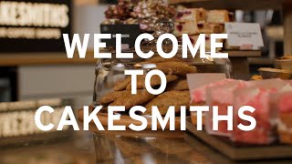 Welcome to Cakesmiths [upl. by Ecinehs]