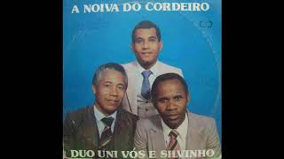 A Noiva do Cordeiro  Duo Uni Vóz e Silvinho  Vinil original [upl. by Lucey]