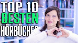 TOP 10 BESTEN HÖRBÜCHER  Diese Bücher solltet ihr hören  melodyofbooks [upl. by Lowrance]