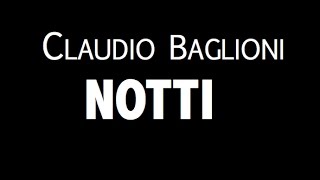 CLAUDIO BAGLIONI  NOTTI  LYRIC VIDEO [upl. by Essirehc]